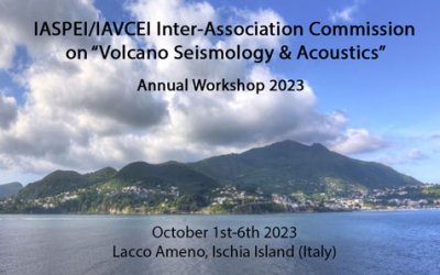 IASPEI/IAVCEI Annual workshop on “Volcano Seismology & Acoustics”- October1st-6th 2023