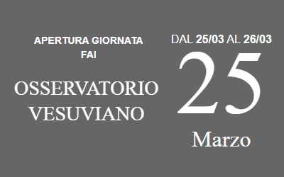 Real Osservatorio Vesuviano - Apertura giornata FAI - 25 e 26 marzo 2023